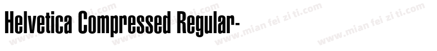Helvetica Compressed Regular字体转换